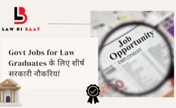 Govt Jobs for Law Graduates