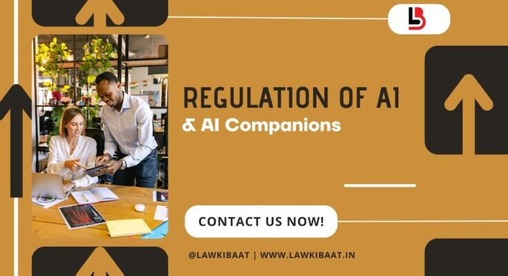 Regulation of AI & AI Companions