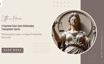 A Supreme Court Case Challenging Transgender Sports