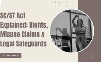 SCST Act Explained Rights, Misuse Claims & Legal Safeguards